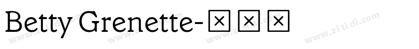 Betty Grenette字体转换